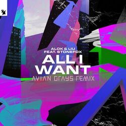 Cover of All I Want (AVIAN GRAYS Remix)