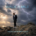 Walk A Mile