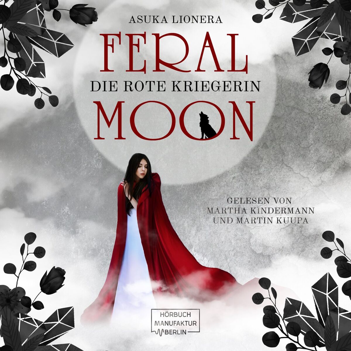 Album cover of Die rote Kriegerin - Feral Moon, Band 1 (ungekürzt)