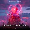 MARC BENJAMIN - Same Old Love (Record Mix)