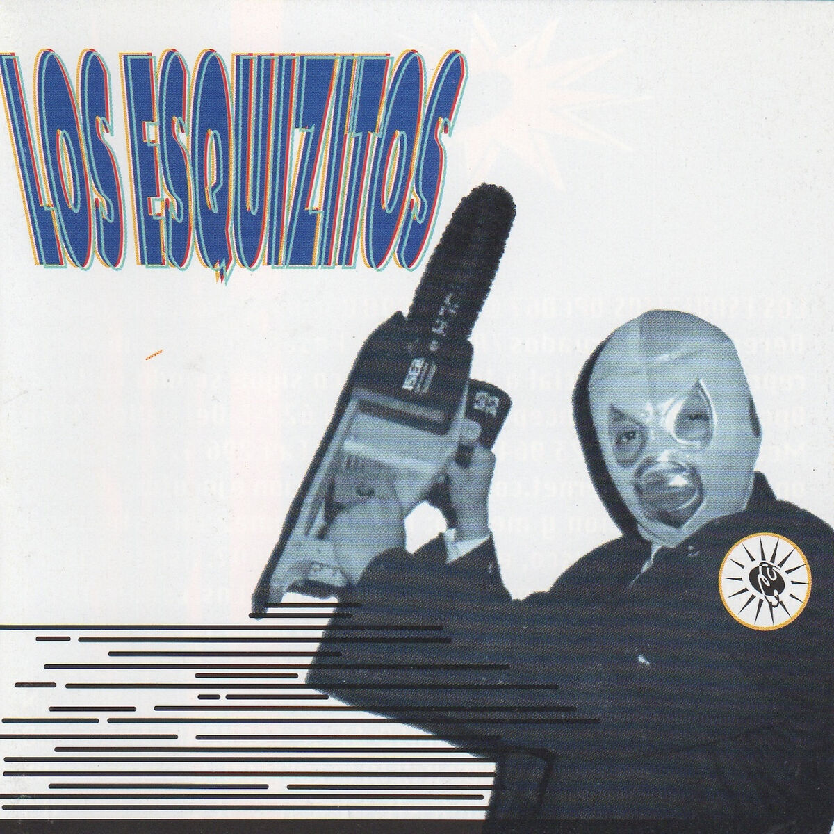 Album cover of Los Esquizitos Escuchese Bien Fuerte