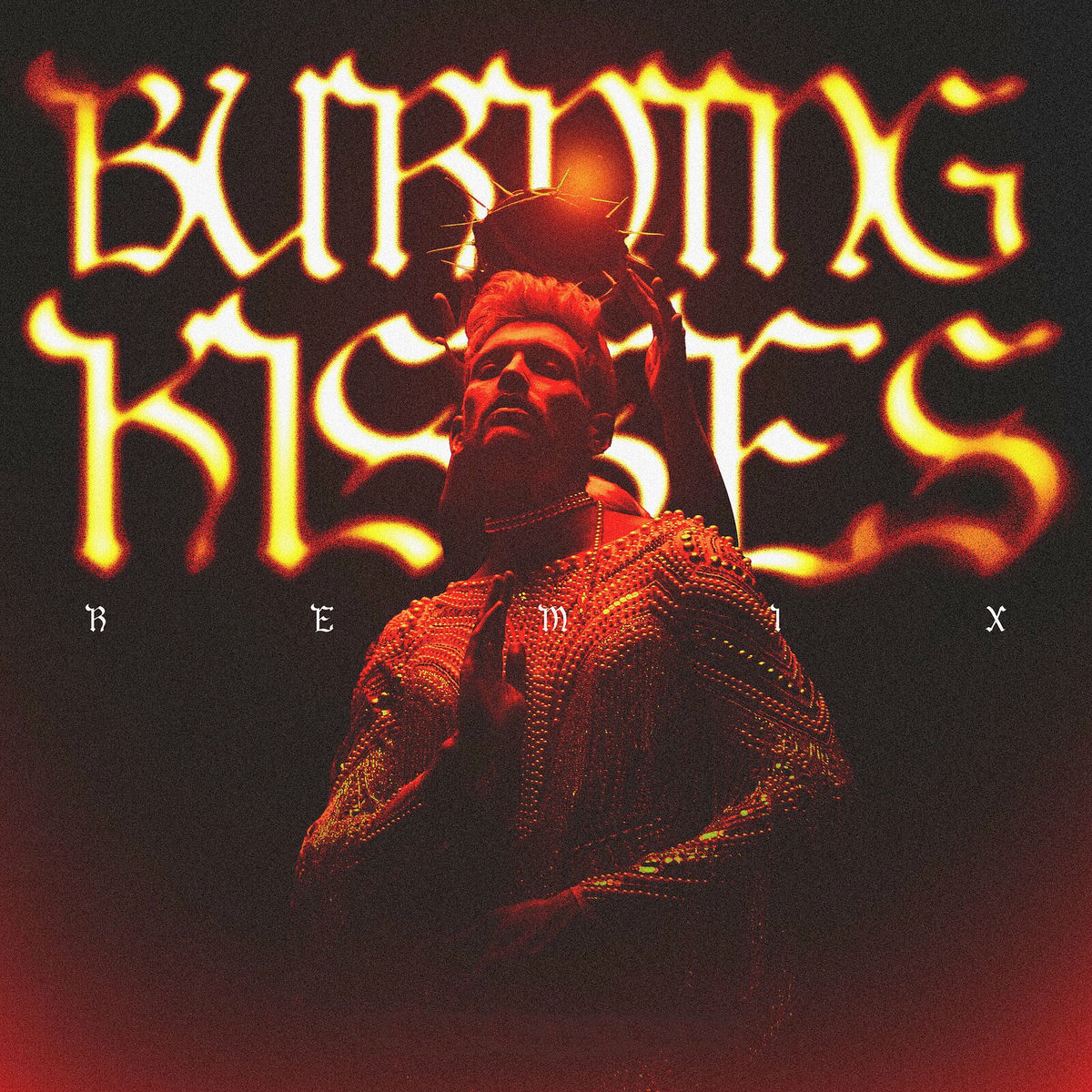 Album cover of Burning Kisses (The Remixes)