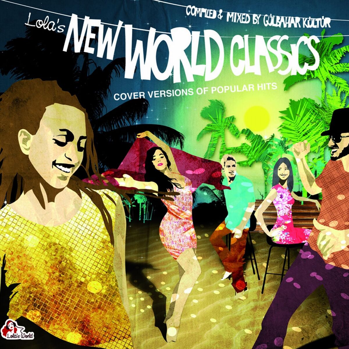 Album cover of Lola's New World Classics - Cover Versions of Popular Hits