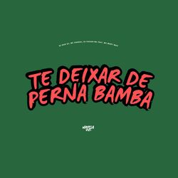 Cover of Te Deixar de Perna Bamba (feat. Mc Mary Maii)