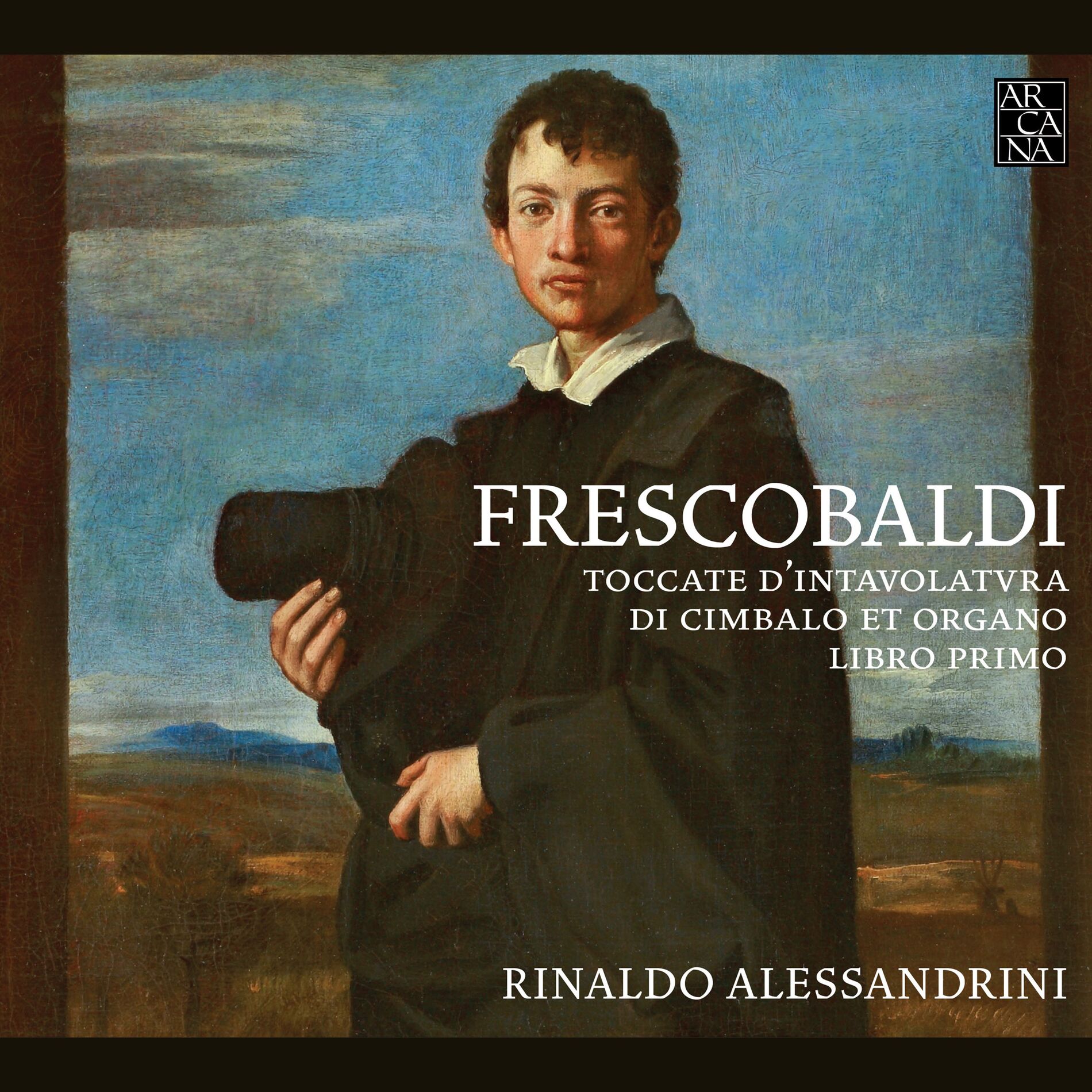 Album cover of Frescobaldi: Toccate d'intavolatura di cimbalo et organo. Libro primo