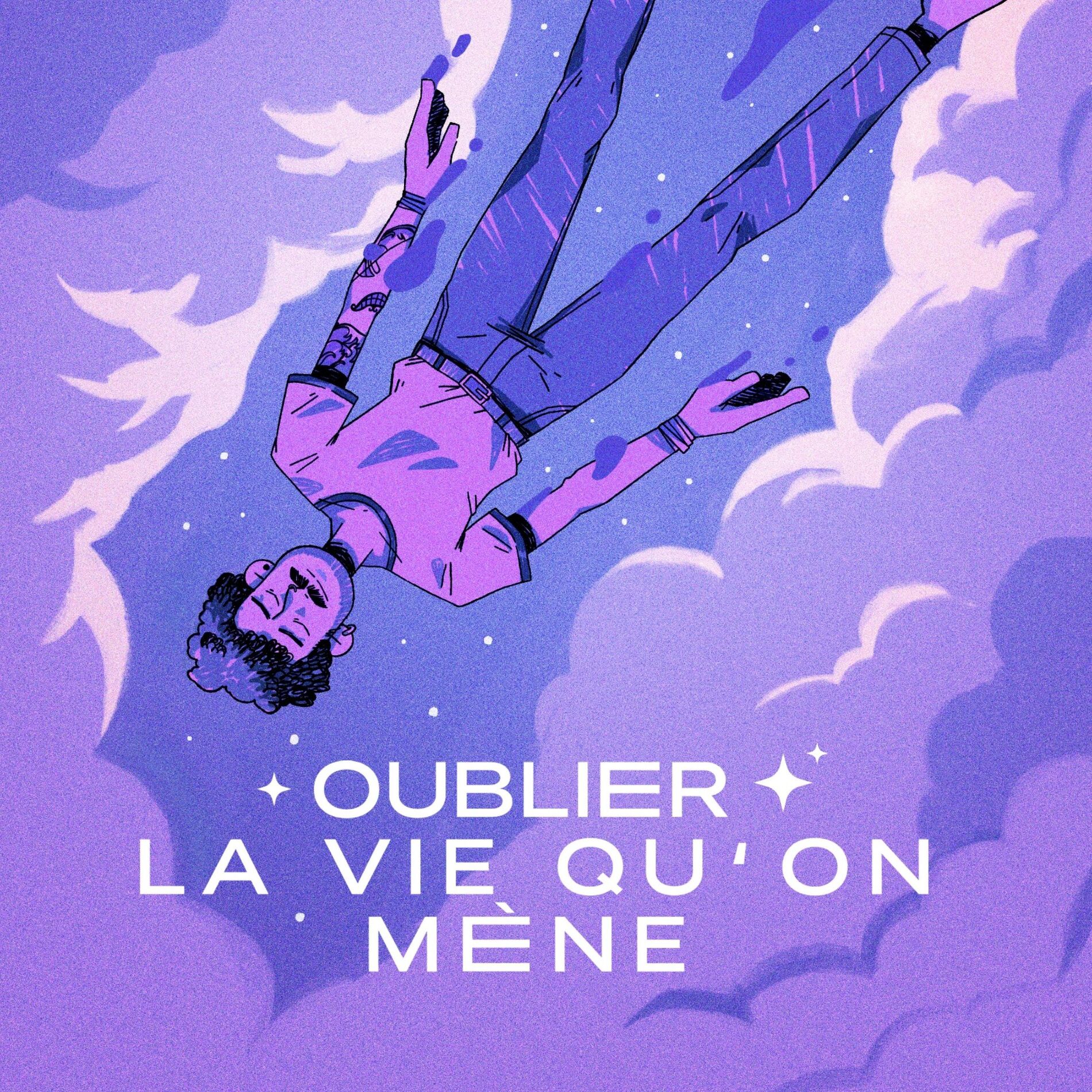 Album cover of Oublier la vie qu'on mène (feat. Juanito)