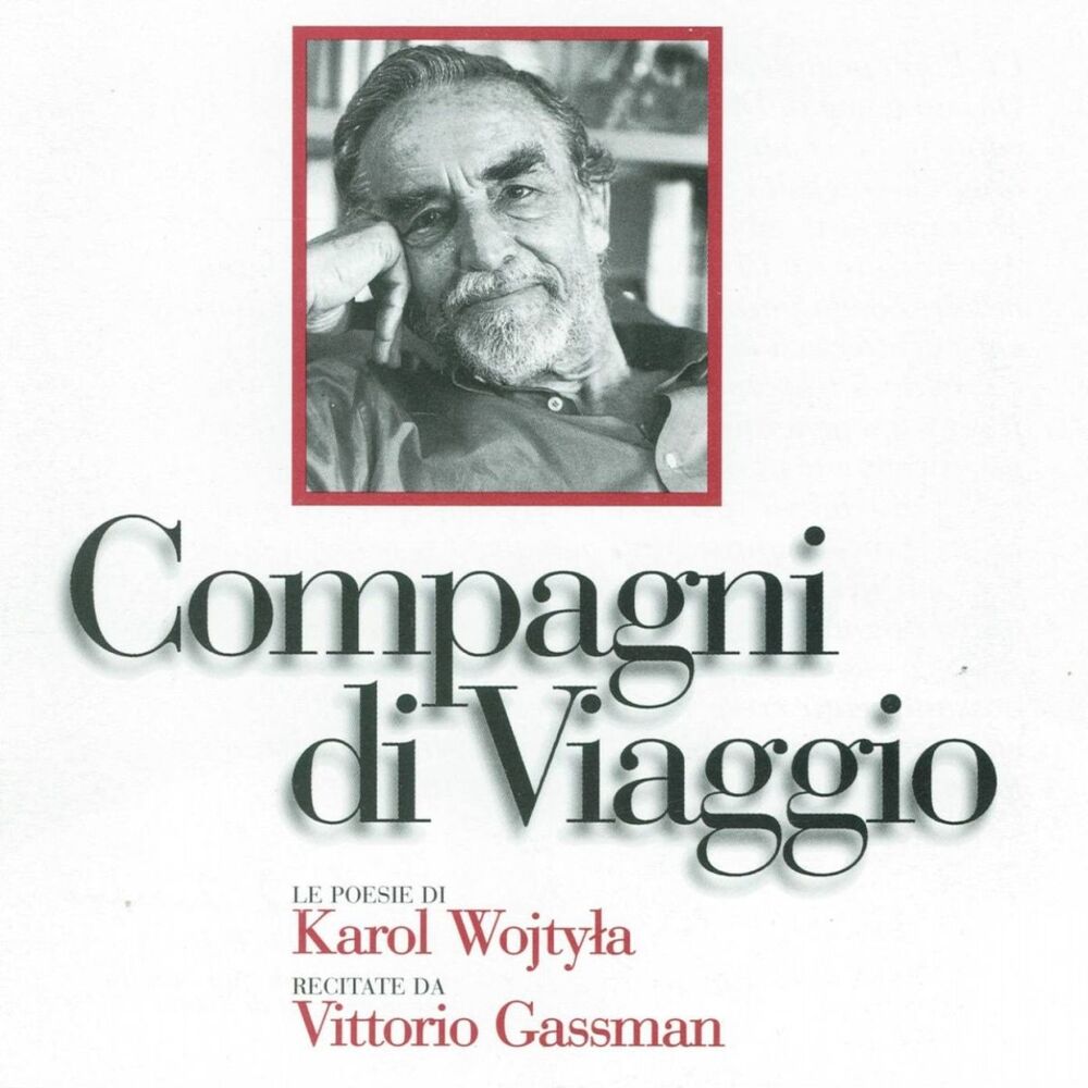 Picture of Compagni di viaggio (Le poesie di Karol Wojtyla, Papa Giovanni Paolo II, recitate da Vittorio Gassman)