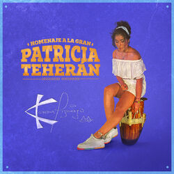 Cover of Homenaje a la Gran Patricia Teherán