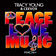 Peace, Love & Music (Tom Stephan Mix)