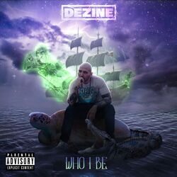 Cover of Who I Be