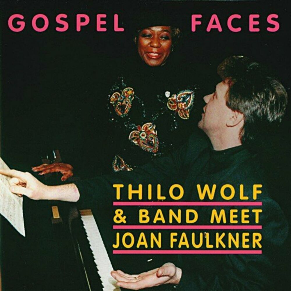 Picture of Gospel Faces (Thilo Wolf & Band Meet Joan Faulkner)