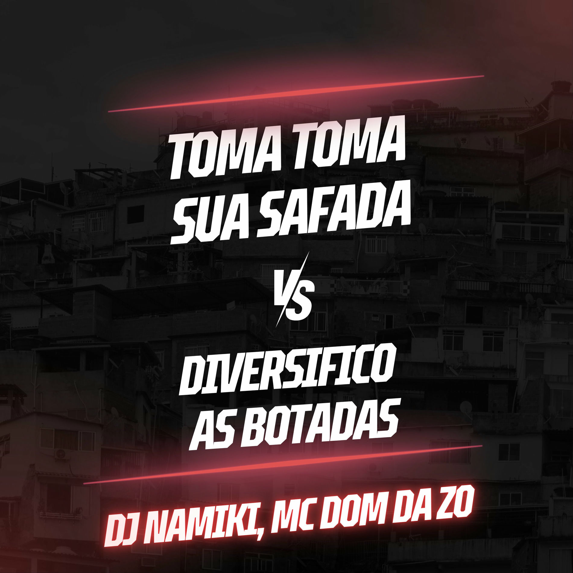 Album cover of Toma Toma Sua Safada Vs Diversifico as Botadas