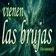 Vienen las brujas (Remasterizado)