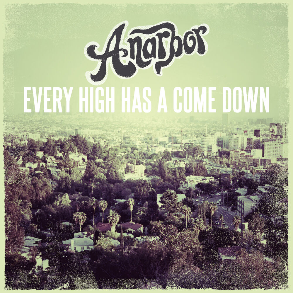 Picture of Every High Has A Come Down
