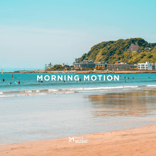 Morning Motion