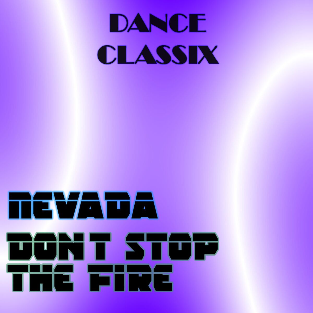 Album cover of Don't Stop the Fire