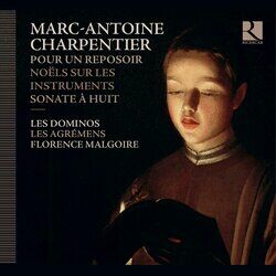 Cover of Charpentier: Pour un reposoir, Noëls sur les instruments & Sonate à huit