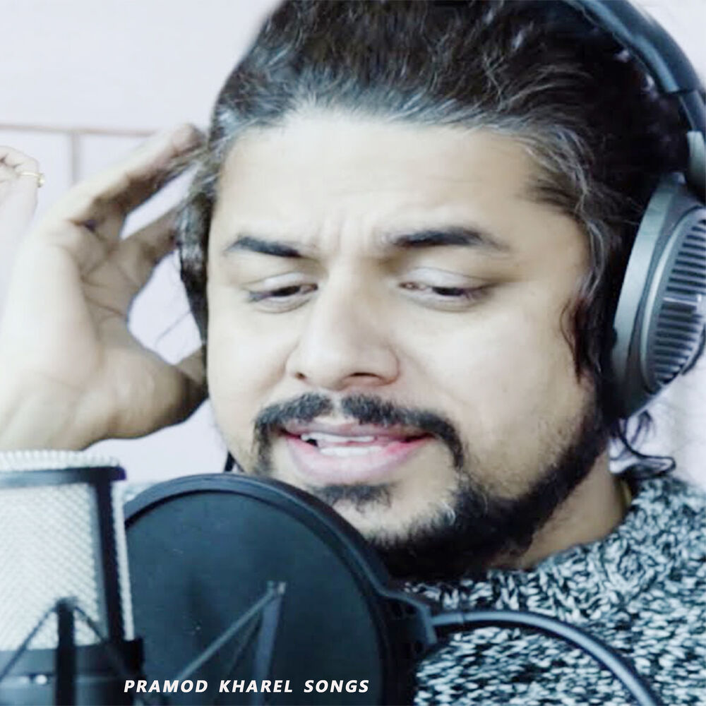 Picture of Pramod Kharel Songs