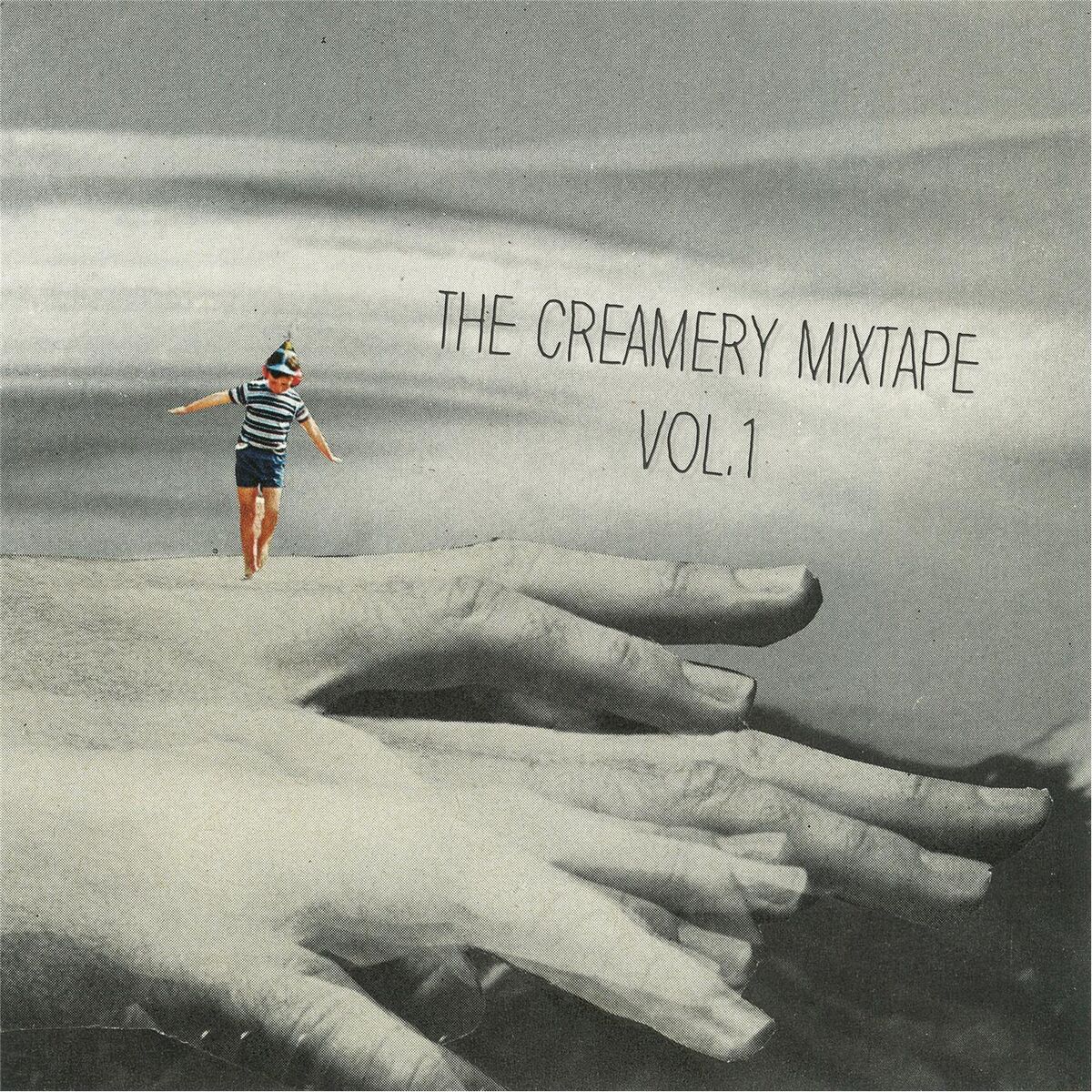 Album cover of The Creamery Mixtape, Vol. 1
