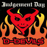 D-Devils - Judgement Day | Deezer