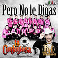 Pero No Le Digas (feat. Ra&uacute;l Hern&aacute;ndez)