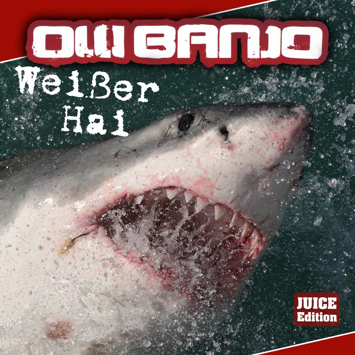 Album cover of Weißer Hai (Juice Edition)