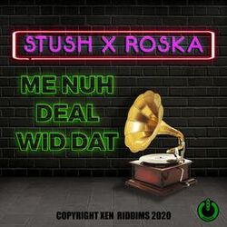 Cover of Me Nuh Deal Wid Dat