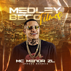 Cover of MEDLEY BECO FILMES MC Menor ZL by undefined