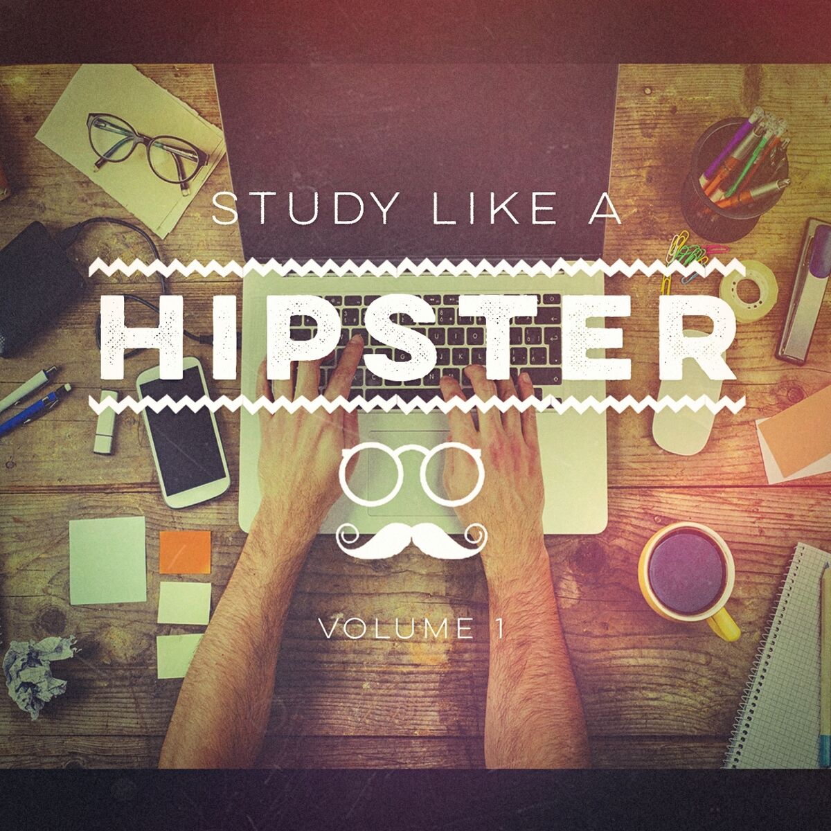 Album cover of Study Like a Hipster, Vol. 1