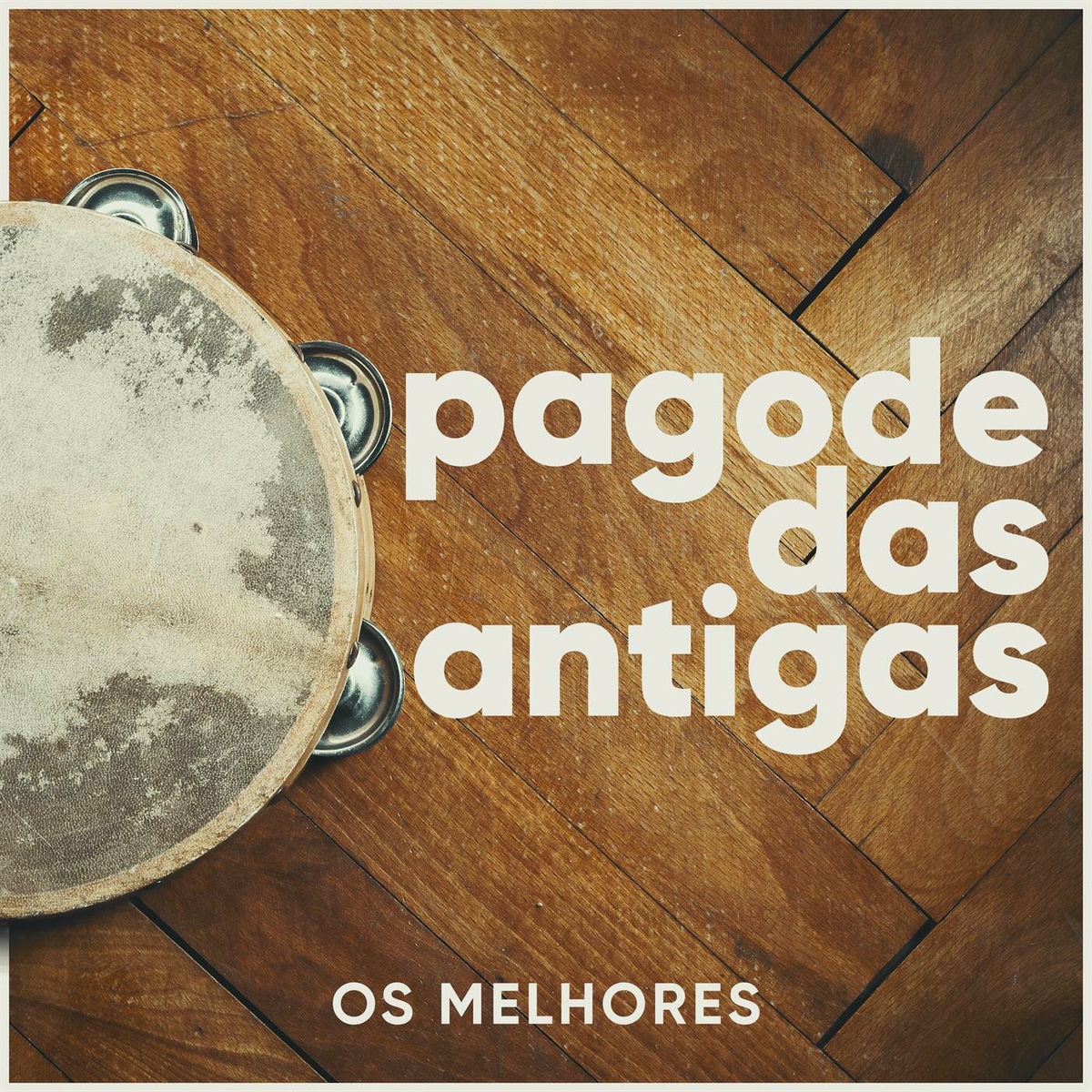 Album cover of Pagode das Antigas - Os Melhores