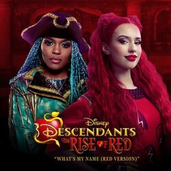 Cover of What's My Name (Red Version) (From "Descendants: The Rise of Red"/Soundtrack Version)