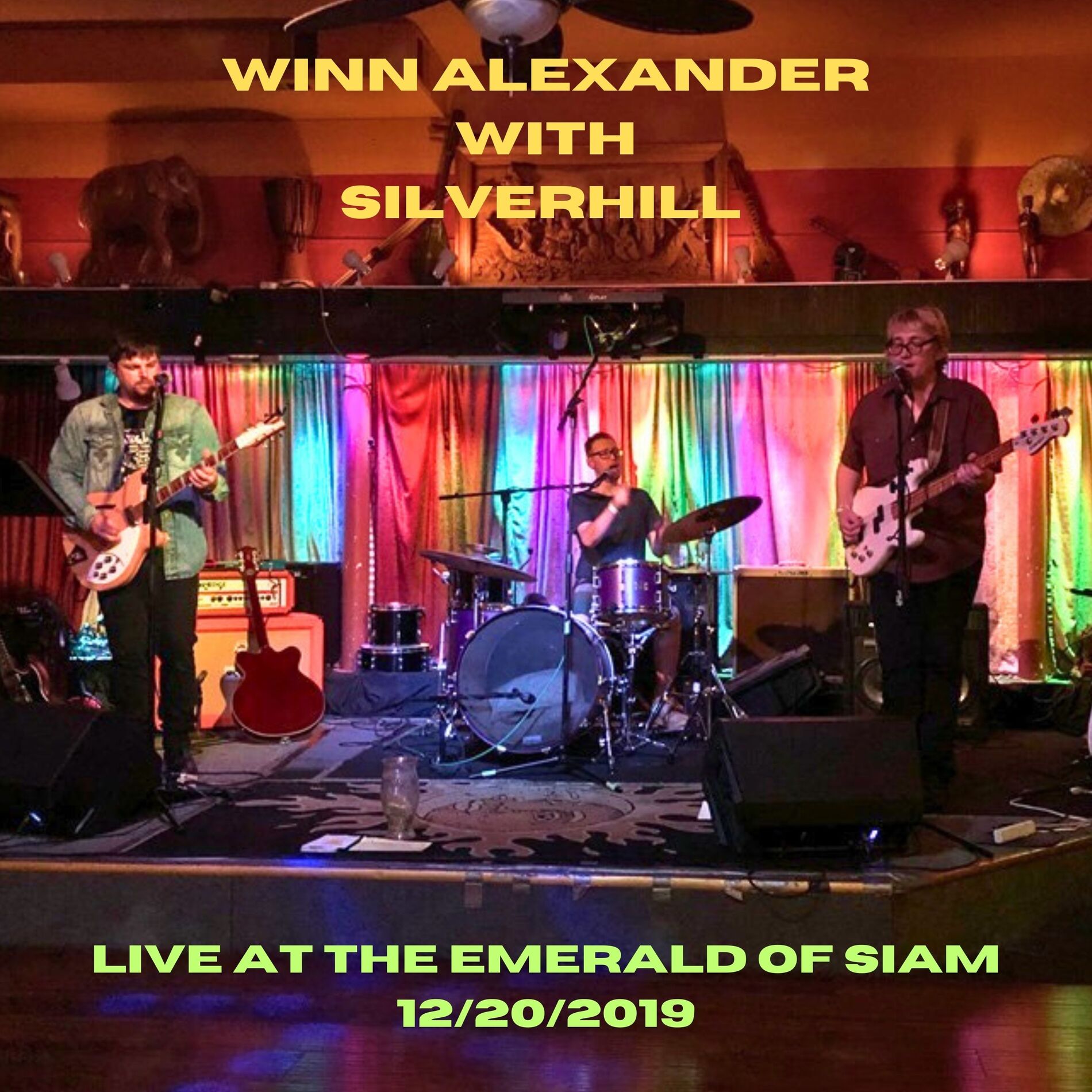 Album picture of Winn Alexander & Silverhill Live At The Emerald Of Siam 12/20/2019