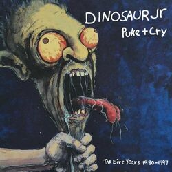 Puke + Cry: The Sire Years 1990-1997