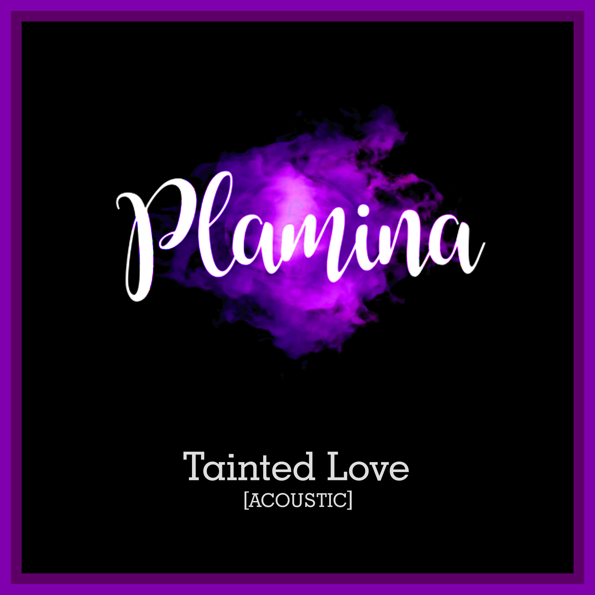 Album cover of Tainted Love (Acoustic)