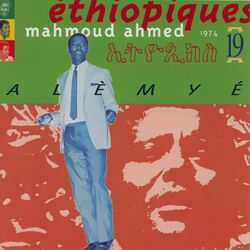 Ethiopiques, Vol. 19: Alèmyé 1974 (1974)