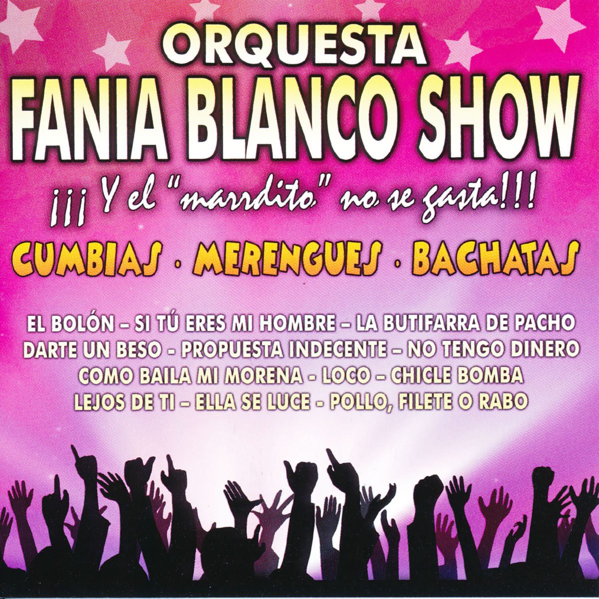 Album cover of Orquesta Fania Blanco Show: Cumbias, Merengues, Bachatas