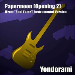 Cover of Papermoon (Opening 2) [From "Soul Eater"] (Instrumental Version)