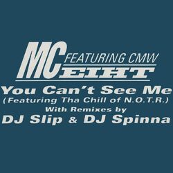 Cover of You Can't See Me (feat. Tha Chill)