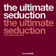 The Ultimate Seduction (Radio Edit)