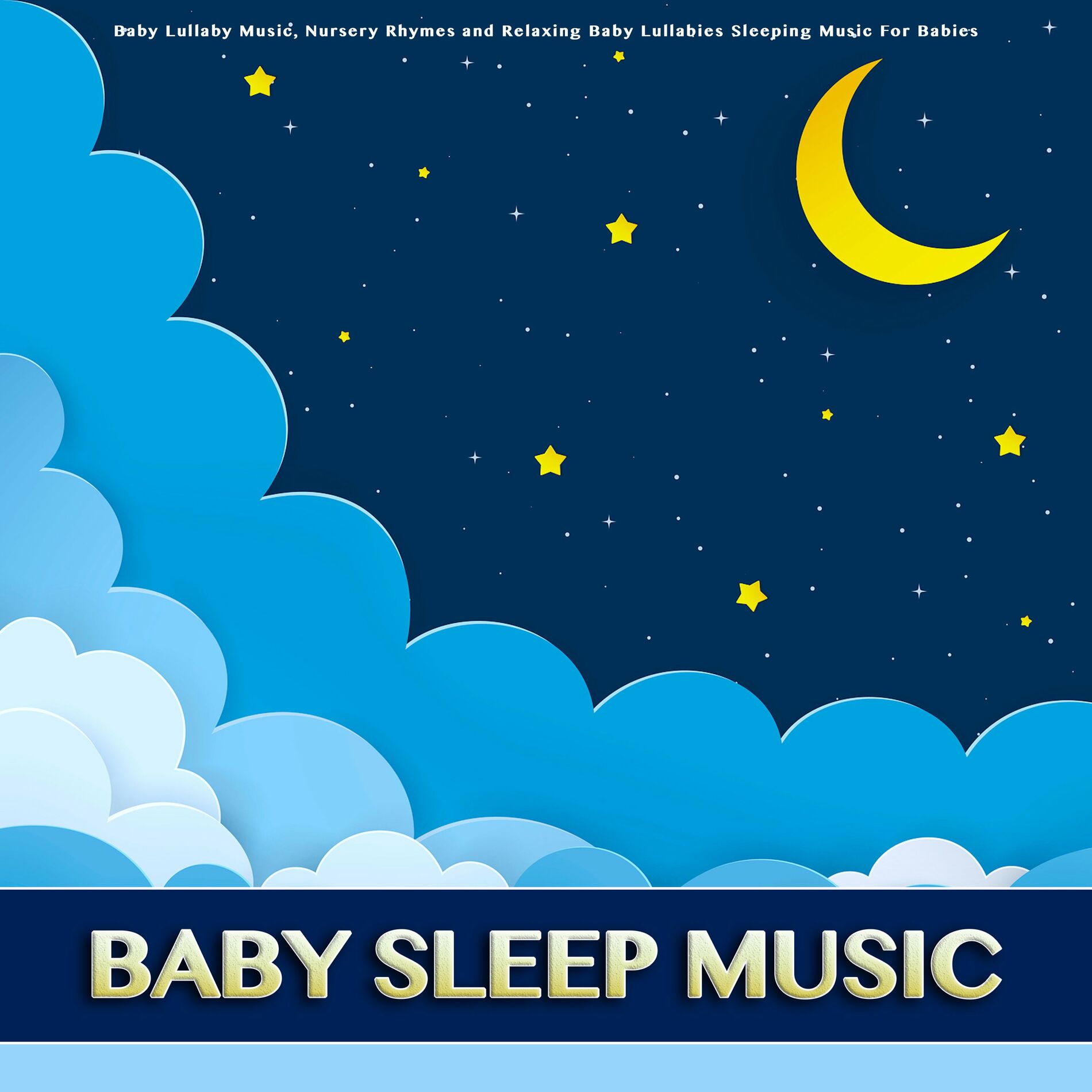 Baby Lullaby Baby Sleep Music Baby Lullaby Music Nursery Rhymes and Relaxing Baby Lullabies Sleeping Music For Babies lyrics and songs Deezer