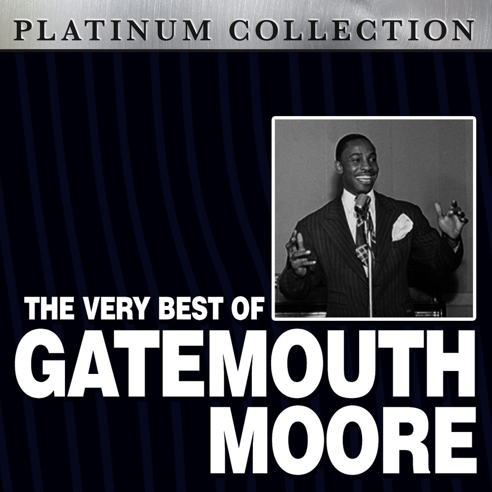 Picture of The Very Best of Gatemouth Moore