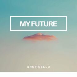Cover of My Future (For cello)