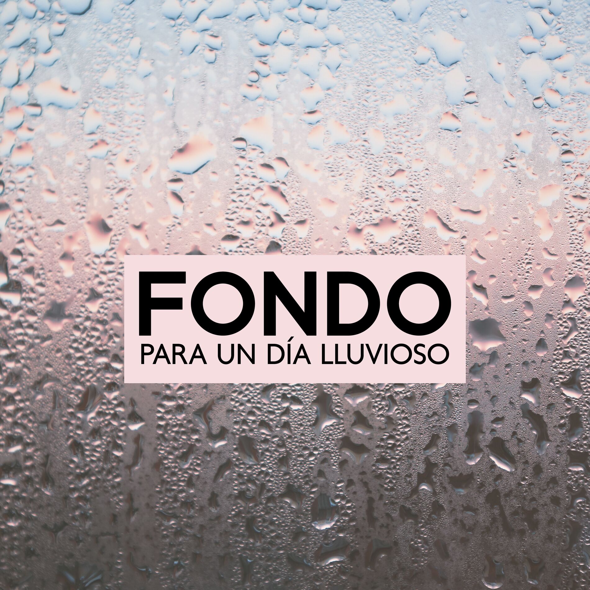 Album cover of Fondo para un día lluvioso: Dormir mejor y más rápido con ambiente de lluvia