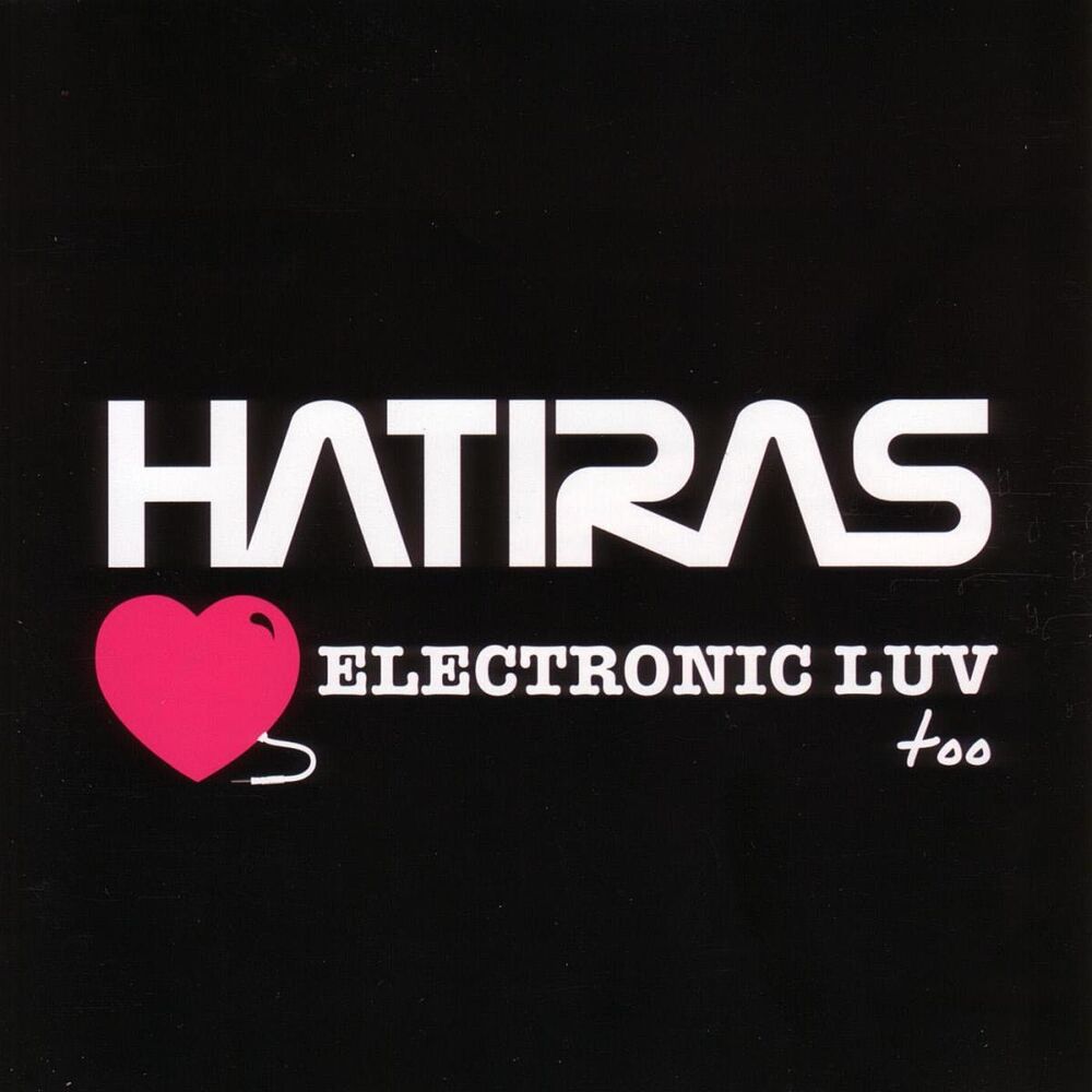 Picture of Hatiras - Electronic Luv Too