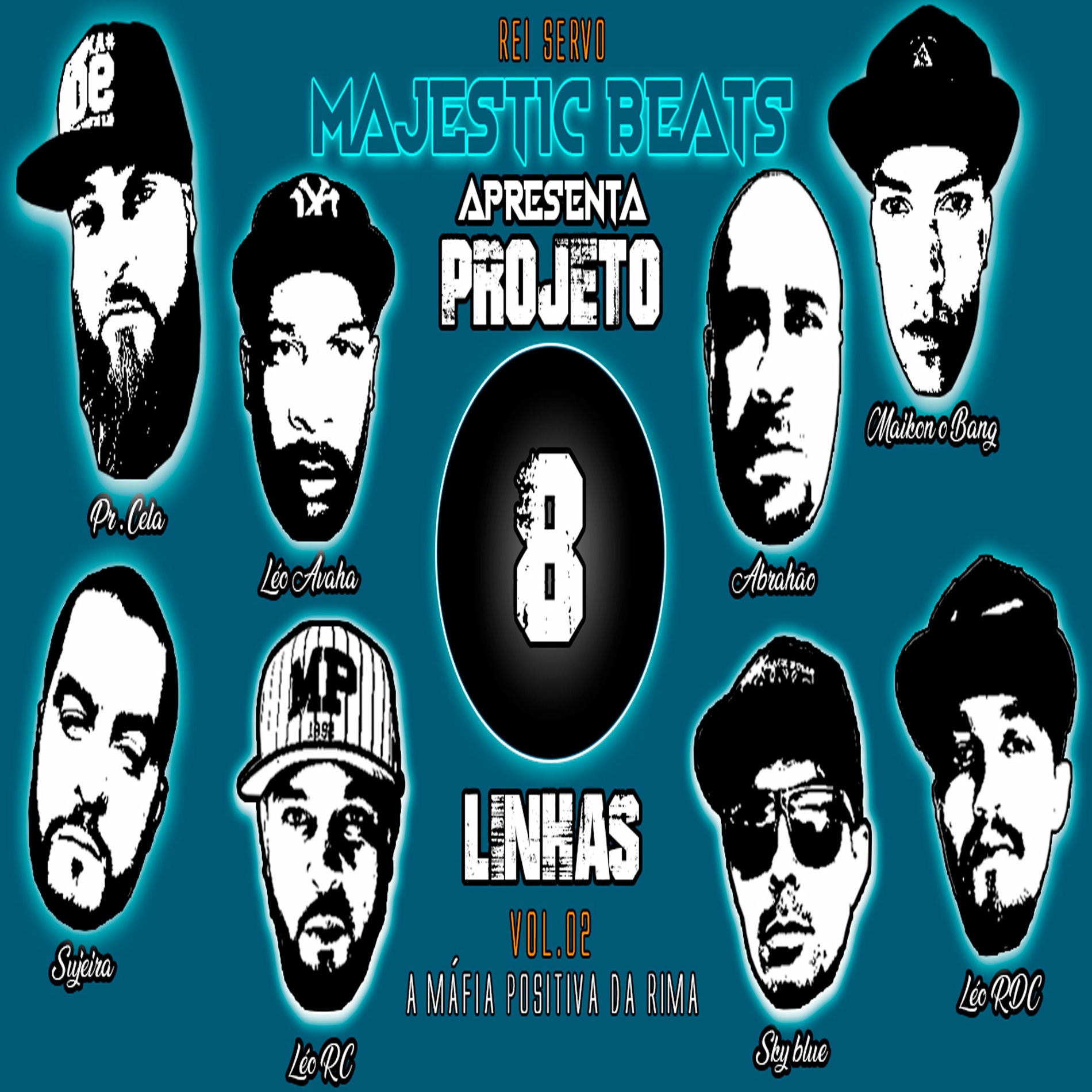 Album cover of Projeto 8 Linhas, Vol. 02: A Máfia Positiva da Rima