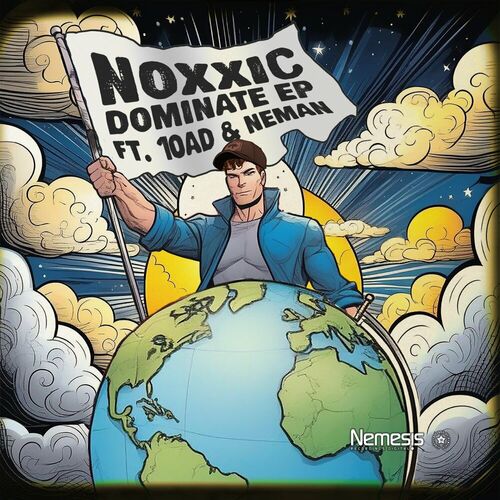  Noxxic - Dominate EP ft. 10AD & Neman (2024) 