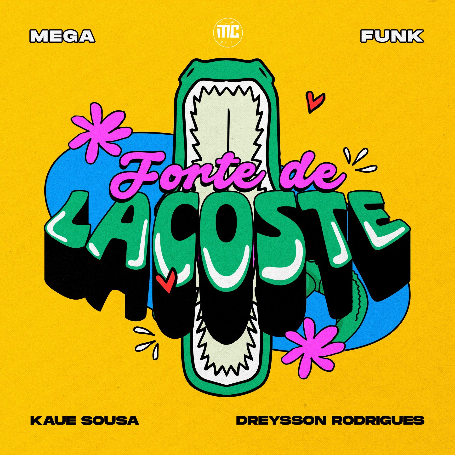 Album cover of Mega Funk Forte de Lacoste