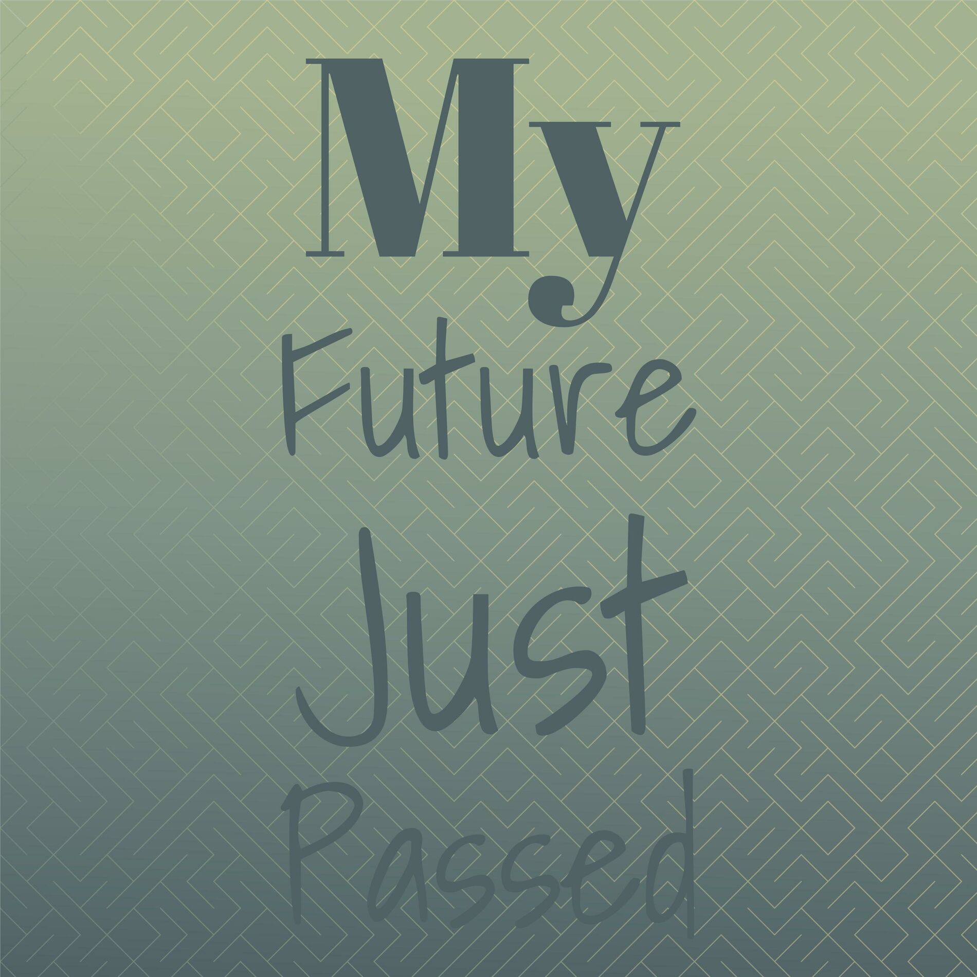 Album cover of My Future Just Passed