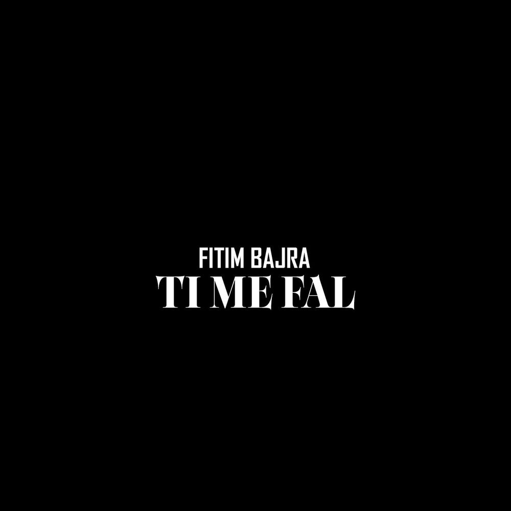 Picture of Fitim Bajra - Ti me fal