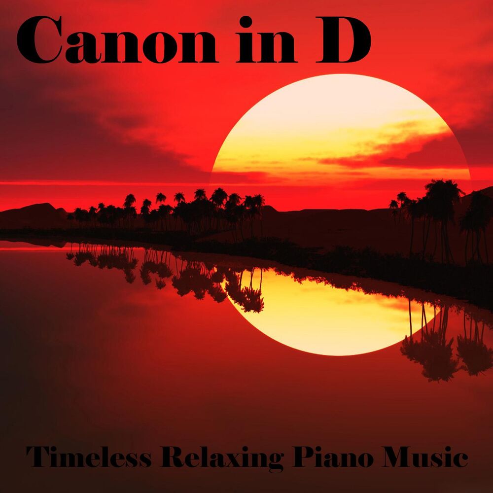 Picture of Canon in D, Timless Relaxing Piano Music